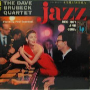 DAVE BRUBECK QUARTET - Jazz : Red Hot And Cool