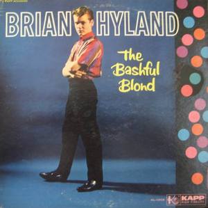 BRIAN HYLAND - THE BASHFUL BLOND