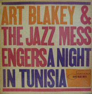 ART BLAKEY &amp; THE JAZZ MESSENGERS - A Night In Tunisia