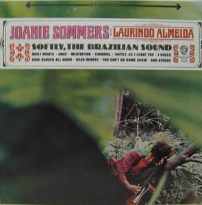 JOANIE SOMMERS - Softly, The Brazilian Sound