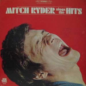 MITCH RYDER - Sings The Hits