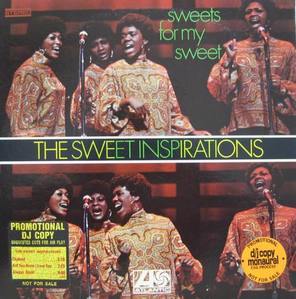 THE SWEET INSPIRATIONS - Sweets For My Sweet