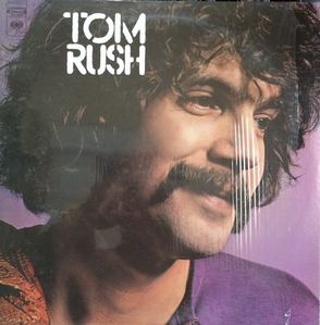 TOM RUSH - TOM RUSH (&quot;Old Man&#039;s Song&quot;)
