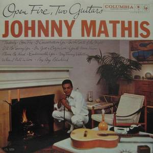 JOHNNY MATHIS - Oper Fire, Two Guitars