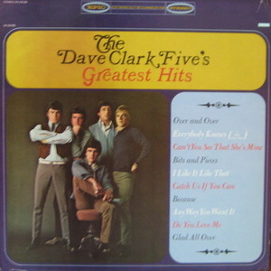 DAVE CLARK FIVE - DAVE CLARK FIVE GREATEST HITS