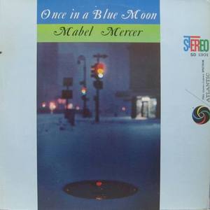 MABEL MERCER - Once In A Blue Moon