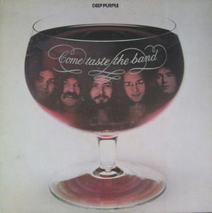 DEEP PURPLE - Come Taste The Band (&quot;Tommy Bolin&quot;)