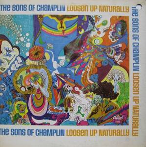THE SONS OF CHAMPLIN - LOOSEN UP NATURALLY (2LP)