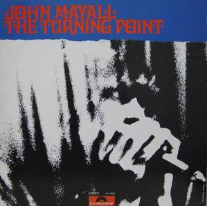 JOHN MAYALL - The Turning Point