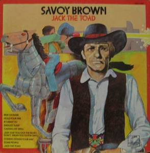 SAVOY BROWN - JACK THE TOAD