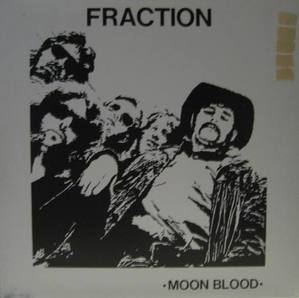 FRACTION - MOON BLOOD