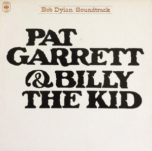 BOB DYLAN - PAT GARRETT &amp; BILLY THE KID