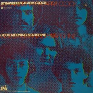 STRAWBERRY ALARM CLOCK - GOOD MORNING STARSHINE 