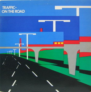 TRAFFIC - On The Road