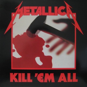 METALLICA - KILL &#039;EM ALL (&quot;45RPM 2LP / SUPER DISC&quot;)