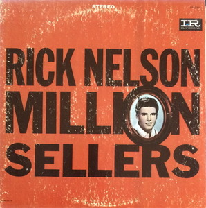 RICK NELSON - MILLION SELLERS 