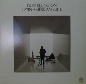 DUKE ELLINGTON - LATIN AMERICAN SUITE 