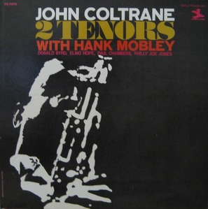 JOHN COLTRANE &amp; HANK MOBLEY - Two Tenors