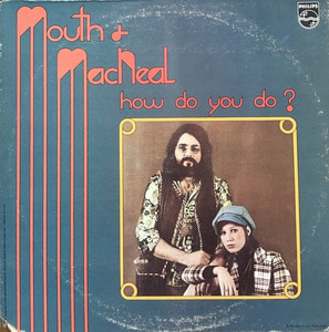 MOUTH &amp; MACNEAL - How Do You Do ?