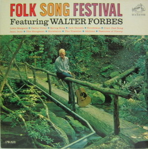 WALTER FORBES - FOLK SONG FESTIVAL