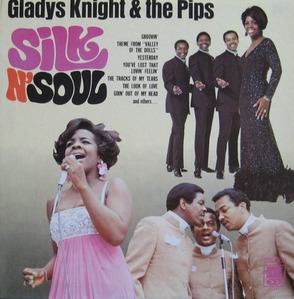 GLADYS KNIGHT &amp; THE PIPS - Silk N&#039; Soul
