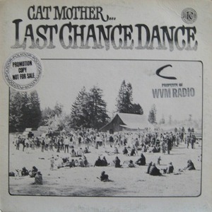 CAT MOTHER - Last Chance Dance