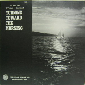 GORDON BOK, ANN MAYO MUIR, ED TRICKETT - Turning Toward The Morning