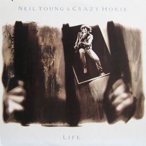 NEIL YOUNG &amp; CRAZY HORSE - Life 