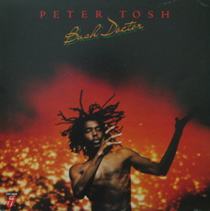 PETER TOSH - BUSH DOCTOR 