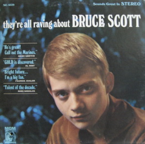 BRUCE SCOTT - They&#039;re All Raving About 