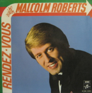 MALCOLM ROBERTS - Rendez Vous