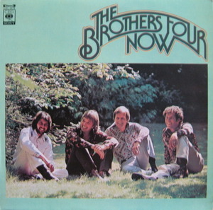 BROTHERS FOUR - NOW